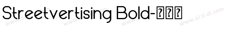 Streetvertising Bold字体转换 Streetvertising Bold字体转换